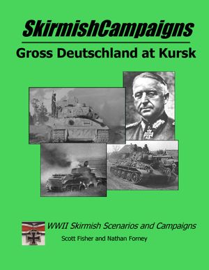 SkirmishCampaigns: Russia&#x27;43-Gross Deutschland at Kursk