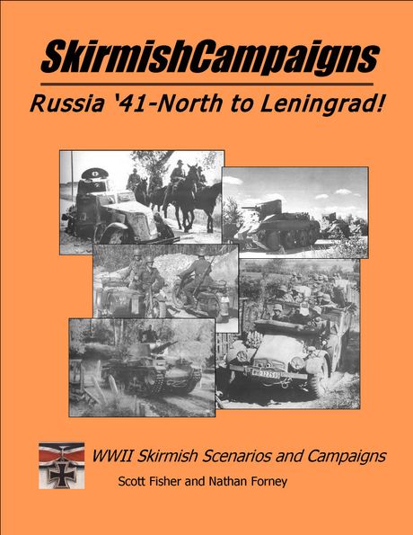 SkirmishCampaigns: Russia &#x27;41-North to Leningrad