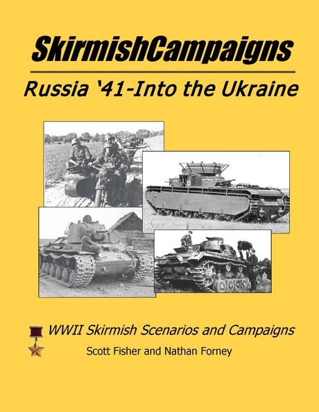 SkirmishCampaigns: Russia &#x27;41 - Into the Ukraine
