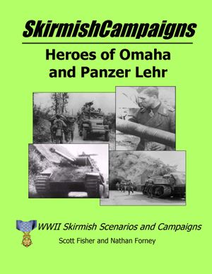 SkirmishCampaigns: Normandy &#x27;44- Heroes of Omaha and Panzer Lehr