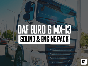 DAF Euro 6 MX-13 Sound &amp; Engine Pack