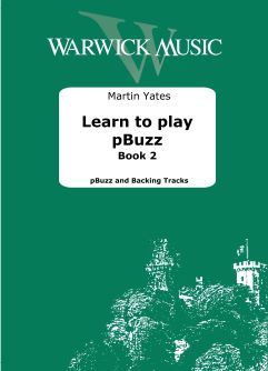 Yates: Learn to Play pBuzz Book 2 - pBuzz &amp; Backing Tracks