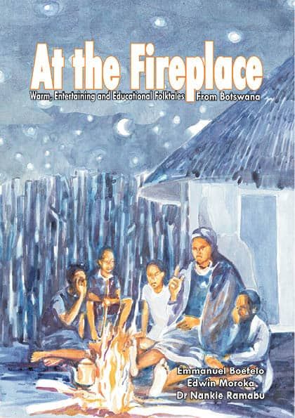 At The Fireplace Tswana folktales-English