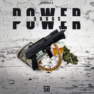 POWER DRUGS (TRAP\HIP HOP)
