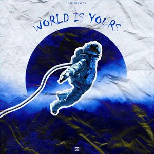 WORLD IS YOURS (TRAP\RnB)