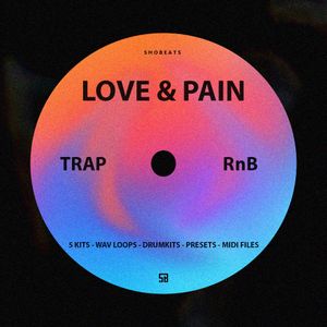 LOVE &amp; PAIN (TRAP\RnB)