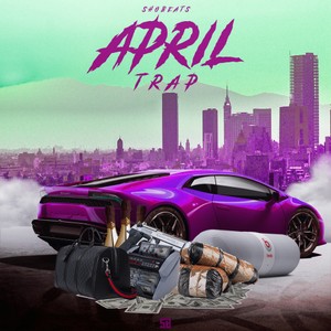 APRIL TRAP