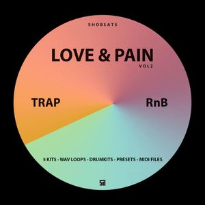 LOVE &amp; PAIN .v2 (TRAP\RnB)