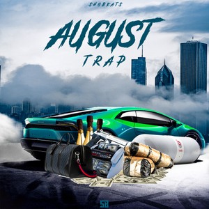 AUGUST TRAP (TRAP\HIP HOP)