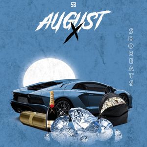 AUGUST X (TRAP\R&amp;B)