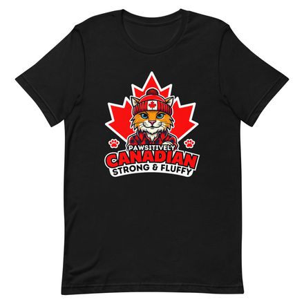 Unisex Staple T-Shirt: Pawsitively Canadian Strong and Fluffy (Cat Character B)