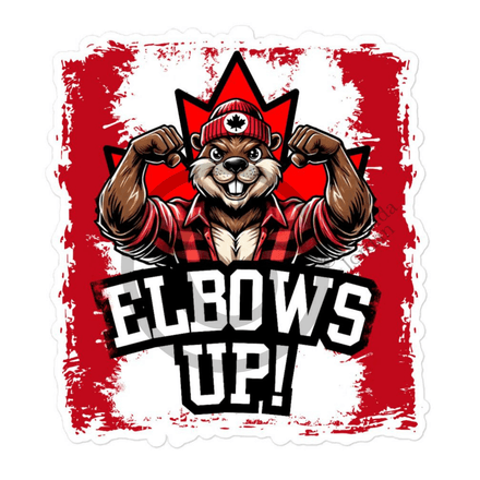 Kiss Cut Sticker - Elbows Up Canada (Beaver Character) 4&quot;