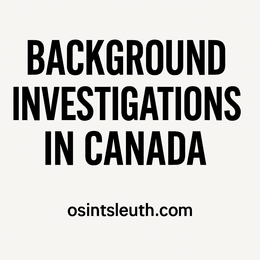 Background Investigations in Canada
