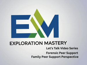  Forensic Peer Support Family Peer Support Perspective