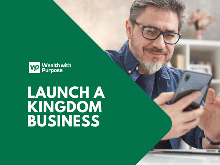 Launch a Kingdom Business