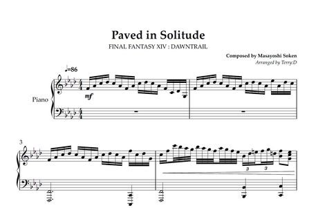 FFXIV - Paved in Solitude for piano solo(Arr.by Terry:D) sheetmusic+midi