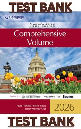TEST BANK for South-Western Federal Taxation 2026-Comprehensive 49th Edition by Young, Maloney, Nell