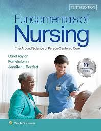 TEST BANK for Fundamentals of Nursing: The Art &amp; Science of Person-Centered Care 10th Edition by Tay