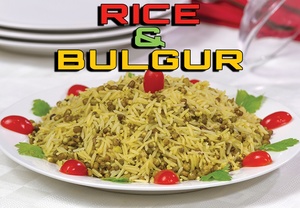 Rice &amp; Bulgur Chapter فصل الأرز والبرغل