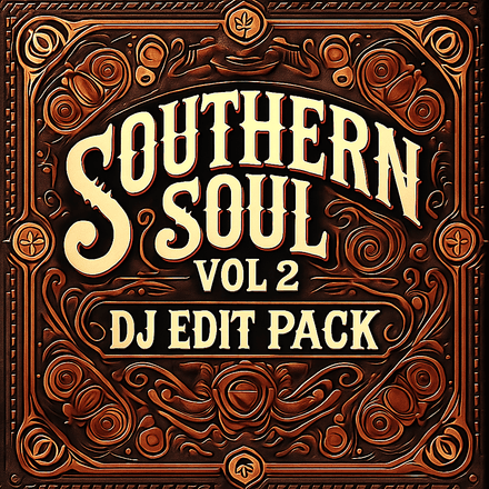 Southern Soul - DJ Edit Pack - Vol 2 - 360 Tracks
