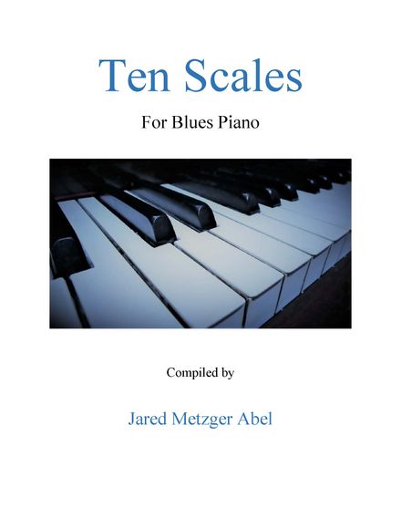 Ten Scales for Blues Piano