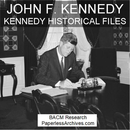 John F Kennedy - Jacqueline Kennedy Historical Files  White House Files-FBI-Secret Service and more 