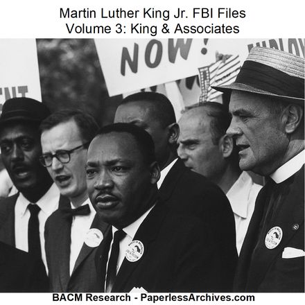 Martin Luther King Jr. FBI Files - Volume 3: King &amp; Associates