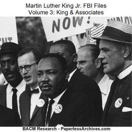 Martin Luther King Jr. FBI Files - Volume 3: King &amp; Associates