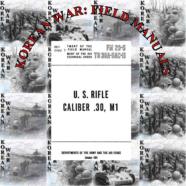 Korean War Field Manuals, Technical Manuals and Other Field