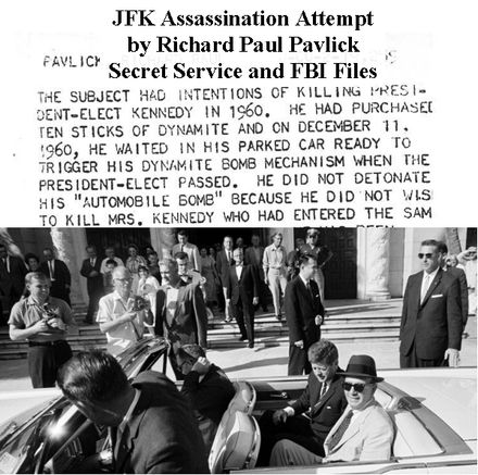 JFK Assassination Attempt by Richard Paul Pavlick Secret Service and FBI Files