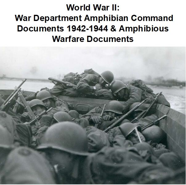 World War II: War Department Amphibian Command Records 1942-1944