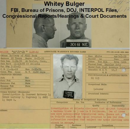 Whitey Bulger FBI, Bureau of Prisons, DOJ, INTERPOL Files, Congressional  &amp; Court Documents