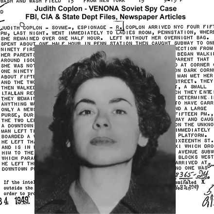 Judith Coplon - VENONA Soviet Spy Case FBI, CIA &amp; State Dept Files, Newspaper Articles