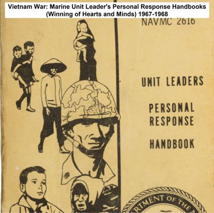 Vietnam War: Marine Unit Leader&#x27;s Personal Response Handbooks (Winning of Hearts and Minds) 1967/68