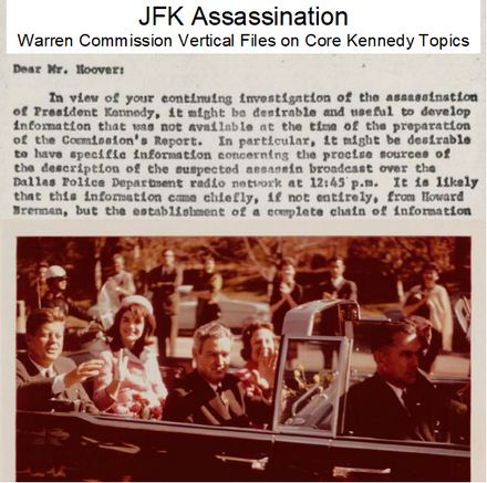 JFK Assassination - Warren Commission Vertical Files on Core Kennedy Topics