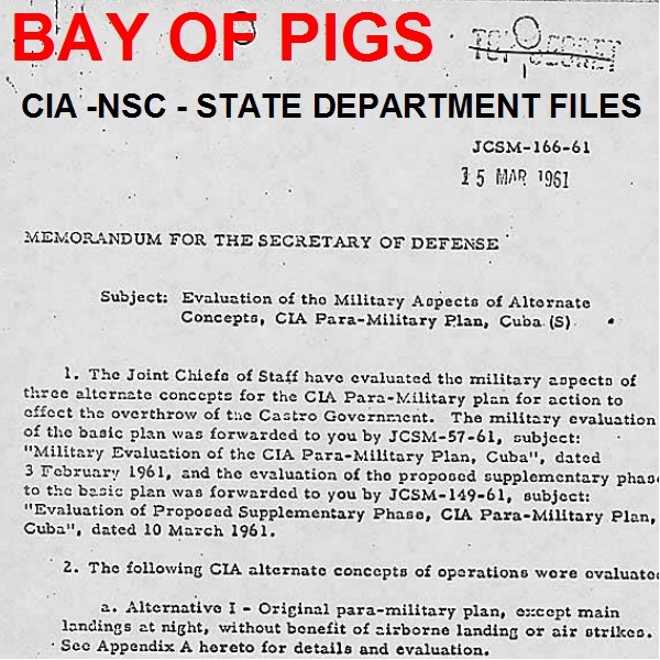 Bay of Pigs CIA - NSC - State Department Files - Download
