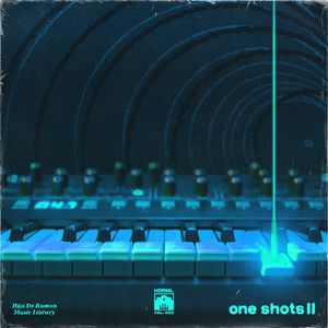 Hijo De Ramon Music Library ONE SHOTS - VOL 2 (ROYALTY FREE)