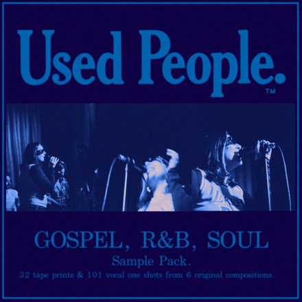 Used People Sample Pack: Gospel &amp; RnB