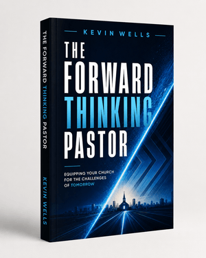 The Forward Thinking Pastor - PAPERBACK PRE-RELEASE