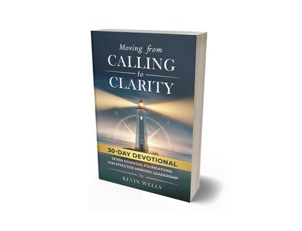 Moving from Calling to Clarity Devotional