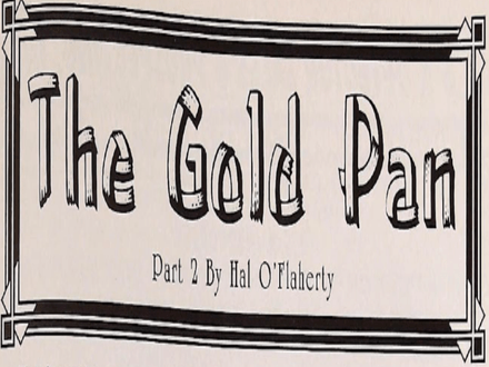 The Gold Pan (Part 2)