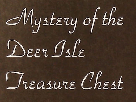 Mystery of Deer Isle