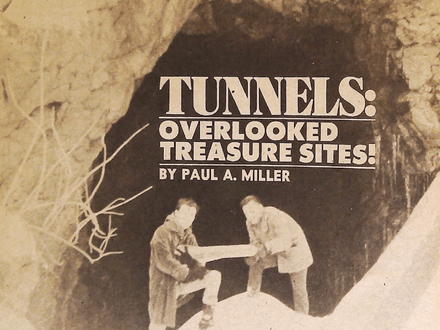 Tunnels: Overlooked Treasure Sites!