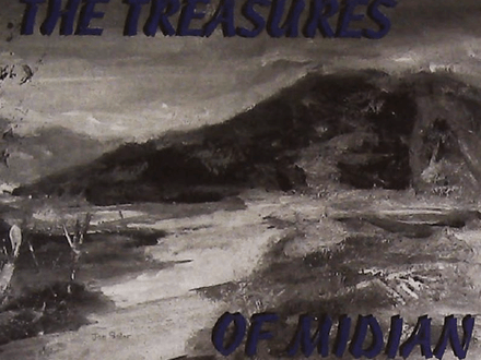 The Treasures Of Midian