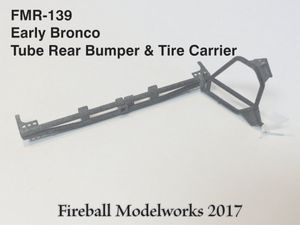 Early Bronco Rear Tube Bumpers 1/25 Scale