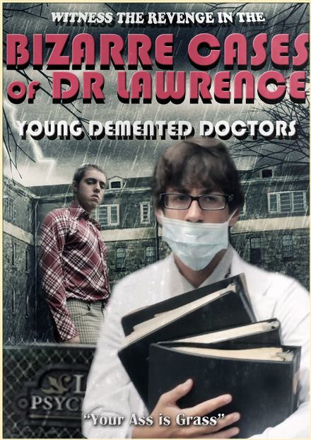 BIZARRE CASES: Young Demented Doctors