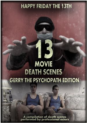 THIRTEEN MOVIE DEATH SCENES - "Gerry's Favorites"