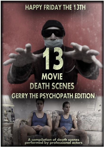 THIRTEEN MOVIE DEATH SCENES - &quot;Gerry&#x27;s Favorites&quot;