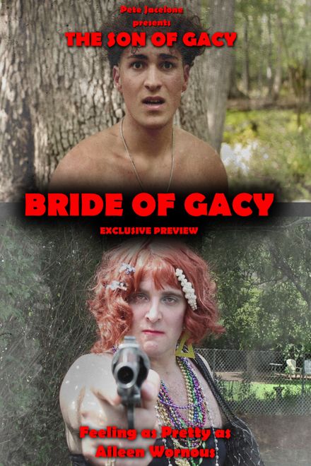 BRIDE OF GACY: Looking Pretty