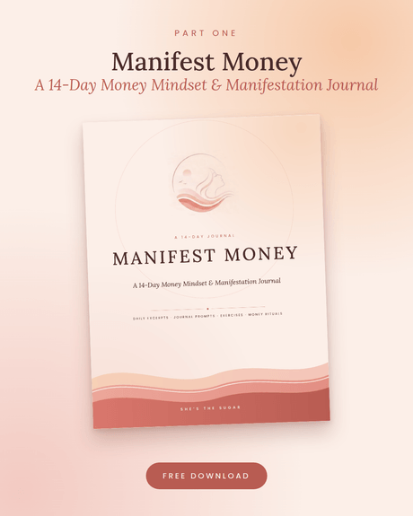 Manifest Money: Part One (Free 14-Day Journal)